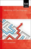 Mentorat pour les ingénieurs civils - Mentoring for Civil Engineers