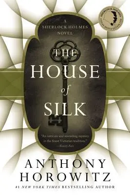 La maison de soie : Un roman de Sherlock Holmes - The House of Silk: A Sherlock Holmes Novel