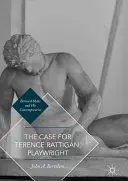 Le cas de Terence Rattigan, dramaturge - The Case for Terence Rattigan, Playwright