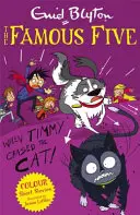 Histoires courtes en couleur des Cinq célèbres : Quand Timmy chassait le chat - Famous Five Colour Short Stories: When Timmy Chased the Cat