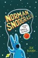 Norman Snodgrass sauve la planète verte - Norman Snodgrass Saves the Green Planet