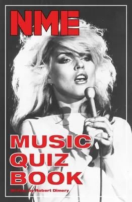 Nme Music Quiz Book : (Pour les amateurs de musique de tous les genres) - Nme Music Quiz Book: (For Music Aficionados Across All Genres)