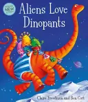 Les extraterrestres aiment les dinopants - Aliens Love Dinopants