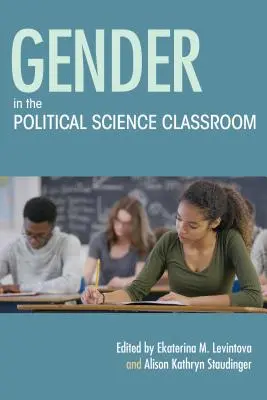 Le genre dans la classe de sciences politiques - Gender in the Political Science Classroom