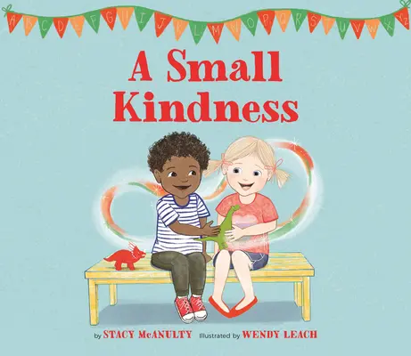 Une petite gentillesse - A Small Kindness