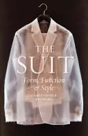 Le costume : Forme, fonction et style - The Suit: Form, Function and Style
