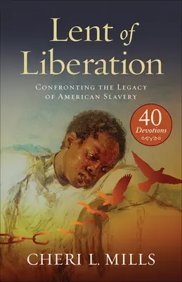Carême de libération - Lent of Liberation