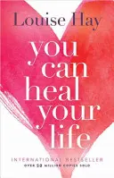 Vous pouvez guérir votre vie - You Can Heal Your Life