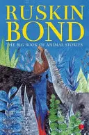 Le grand livre des histoires d'animaux - The Big Book of Animal Stories