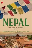 NEPAL - Un pays en transition - NEPAL - A Country in Transition