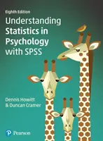 Comprendre les statistiques en psychologie avec SPSS - Understanding Statistics in Psychology with SPSS