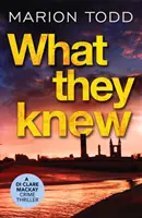 Ce qu'ils savaient - Un roman policier écossais captivant - What They Knew - A page-turning Scottish detective book