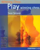 Jouer des échecs gagnants - Play Winning Chess