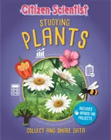 Citoyen scientifique : Étudier les plantes - Citizen Scientist: Studying Plants