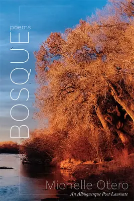 Bosque : Poèmes - Bosque: Poems