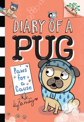 Des pattes pour une cause : Un livre de branches (Journal d'un carlin #3) (Édition de bibliothèque), 3 - Paws for a Cause: A Branches Book (Diary of a Pug #3) (Library Edition), 3