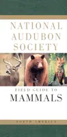 National Audubon Society Field Guide to North American Mammals (en anglais) - National Audubon Society Field Guide to North American Mammals