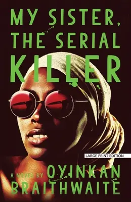 Ma sœur, le tueur en série - My Sister, the Serial Killer