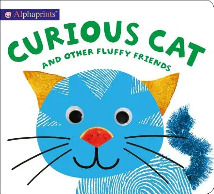 Alphaprints : Chat curieux et autres amis duveteux - Alphaprints: Curious Cat and Other Fluffy Friends