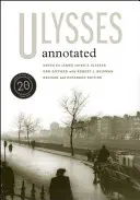 Ulysse annoté : Édition révisée et augmentée - Ulysses Annotated: Revised and Expanded Edition