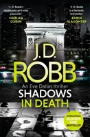 Les ombres de la mort : Un thriller d'Eve Dallas (Livre 51) - Shadows in Death: An Eve Dallas thriller (Book 51)