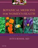 Médecine botanique pour la santé des femmes - Botanical Medicine for Women's Health