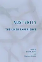 L'austérité : L'expérience vécue - Austerity: The Lived Experience