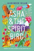 Asha et l'oiseau spirituel - Asha & the Spirit Bird