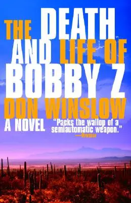 La mort et la vie de Bobby Z : un thriller - The Death and Life of Bobby Z: A Thriller