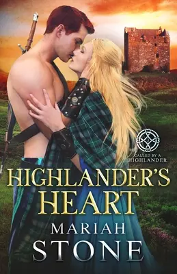 Le cœur du Highlander - Highlander's Heart