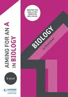 Viser un A en biologie au niveau A - Aiming for an A in A-level Biology