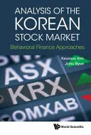 Analyse du marché boursier coréen : Approches de la finance comportementale - Analysis of the Korean Stock Market: Behavioral Finance Approaches