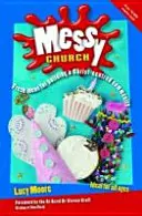 Messy Church, deuxième édition - Messy Church, Second Edition