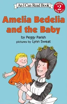 Amelia Bedelia et le bébé - Amelia Bedelia and the Baby