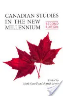 Études canadiennes du nouveau millénaire, deuxième édition - Canadian Studies in the New Millennium, Second Edition