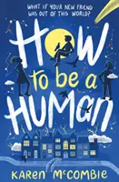 Comment être un humain - How To Be A Human