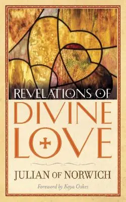 Révélations de l'amour divin - Revelations of Divine Love