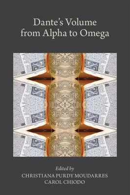 Le volume de Dante de l'Alpha à l'Oméga, 577 - Dante's Volume from Alpha to Omega, 577