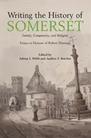 Écrire l'histoire du Somerset - Writing the History of Somerset