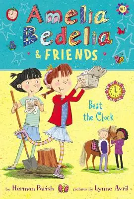 Amelia Bedelia & Friends : Battre l'horloge - Amelia Bedelia & Friends: Beat the Clock