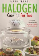 La cuisine halogène pour deux - Halogen Cooking For Two