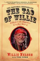 Le Tao de Willie : un guide pour le bonheur dans votre cœur - The Tao of Willie: A Guide to the Happiness in Your Heart