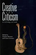 Critique créative : Une anthologie et un guide - Creative Criticism: An Anthology and Guide