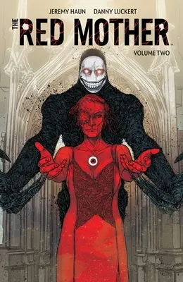 La Mère Rouge Vol. 2 - The Red Mother Vol. 2