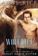Le Cadeau du Loup : Le Roman Graphique - The Wolf Gift: The Graphic Novel