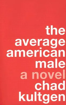 L'homme américain moyen - The Average American Male