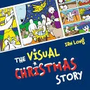 L'histoire visuelle de Noël - Visual Christmas Story