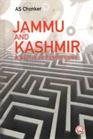 Jammu et Cachemire - Une bataille de perceptions - Jammu and Kashmir - A Battle of Perceptions