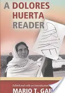 Un lecteur de Dolores Huerta - A Dolores Huerta Reader