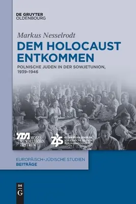 Dem Holocaust entkommen